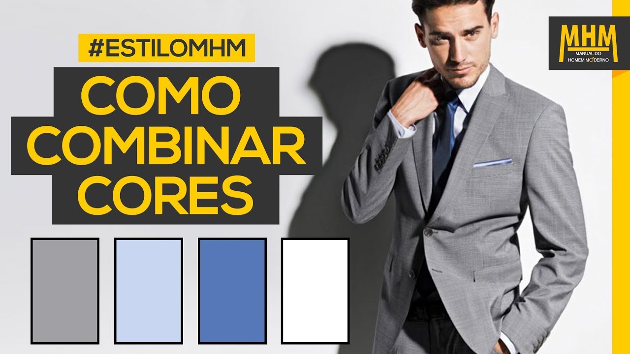 Como combinar cores de roupas masculinas | Moda Masculina