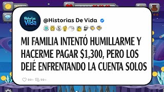 Mi Familia Intentó Humillarme Y Hacerme Pagar $1,300, Pero Los Dejé Enfrentando La Cuenta Solos
