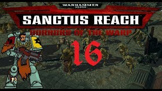 Land Speeders Are Devastating | Warhammer 40k: Sanctus Reach – Horrors of The Warp Campaign #16