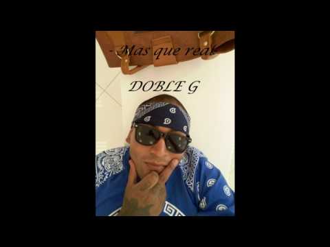 ANGEL YOUNG - MAS QUE REAL- Ft DOBLE G PURO JUARITOZ