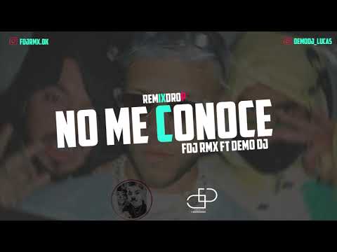 NO ME CONOSE - ¡REMIXDROP! FDJ RMX X DEMO DJ