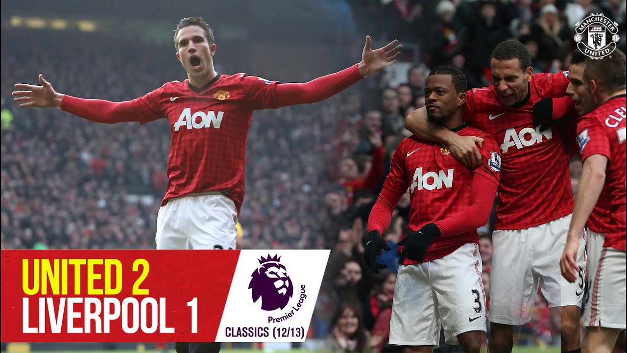 Van Persie stars as Reds sink Liverpool | Manchester United 2-1 Liverpool | Premier League Classic