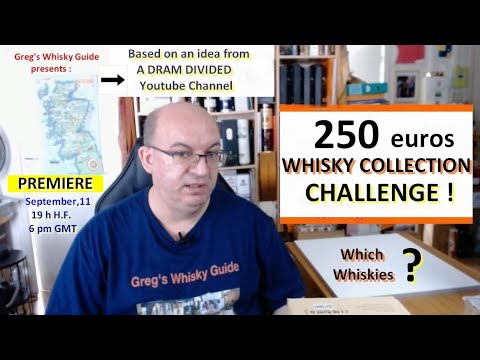 250 Euros TO START A WHISKY COLLECTION #ADramDivided #Challenge