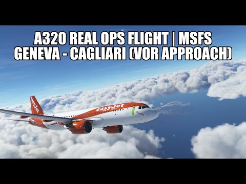 A320 Real Ops Flight - Geneva to Cagliari | FlyByWire A32NX & VATSIM in MSFS 2020