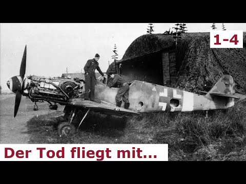 Der Tod am Himmel - Ein Jagdflieger erzählt....(1-4)