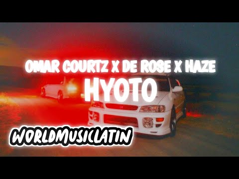 HYOTO - Omar Courtz X De Rose X Haze [WML Bass Boosted]