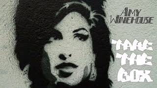 Amy Winehouse - Take The Box