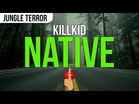 KillKid - Native (Original Mix)