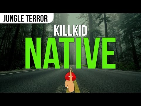 KillKid - Native (Original Mix)