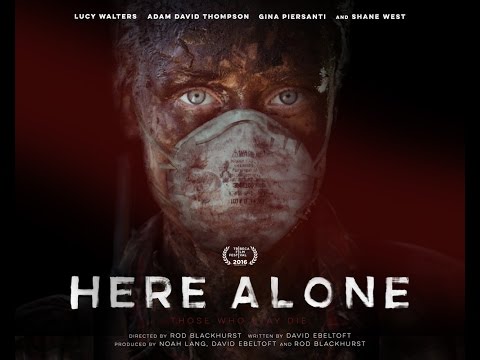 HERE ALONE (official trailer: Zombie Horror 2017)