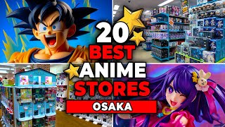 20 Best ANIME & GAME STORES in OSAKA  🇯🇵 | The Ultimate Guide to Figures, Games, Gachapon and Gunpla