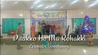 Download lagu Lagu Batak Ditakko Ho Ma Rohakki - Arvindo Simatupang mp3