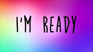 Sam Smith, Demi Lovato - I'm Ready Lyrics