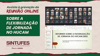 Sintufes e Comissão explicam sobre situação da jornada flexibiliza no Hucam