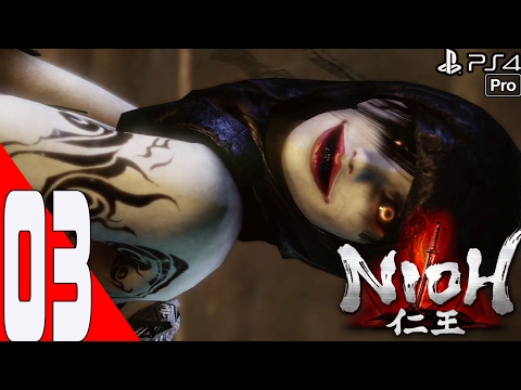 Nioh - Full Game Gameplay Walkthrough Part 3 - Deep In The Shadowns - Ino-enma BOSS (PS4 PRO)