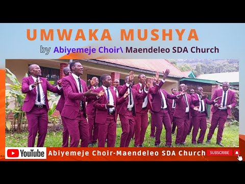 UMWAKA MUSHYA by ABIYEMEJE CHOIR \\ Maendeleo SDA Church