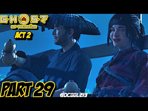 GHOST OF TSUSHIMA Playthrough Gameplay Part 29 - ACT 2 - PS4 Pro