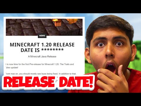 Minecraft 1.20 Release Date Confirmed?!