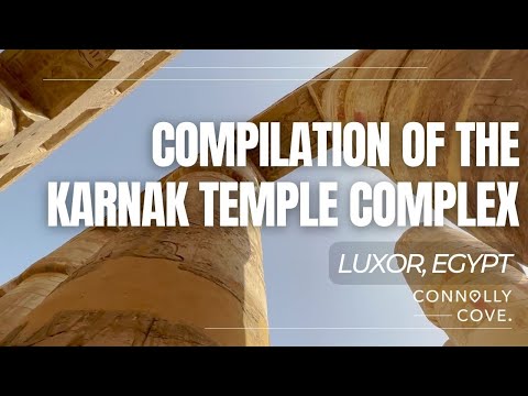 Compilation of The Karnak Temple Complex | Luxor | Egypt | Things To Do In Luxor
