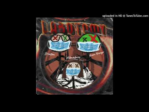 Grioten, fkbambam - LABOTOMY (Prod. GREEN ORXNGE)
