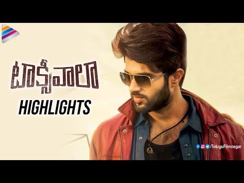 Taxiwaala Movie HIGHLIGHTS | Vijay Deverakonda | Priyanka Jawalkar | 2018 Latest Telugu Movies Video