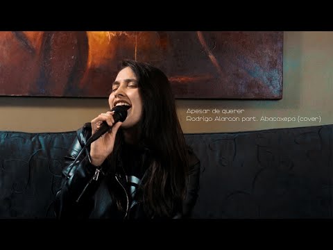 Rodrigo Alarcon part. Abacaxepa - Apesar de querer (Canta Veras)