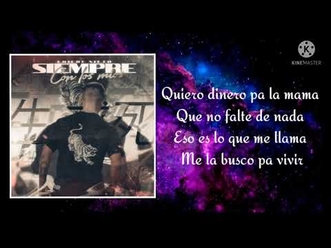 Chiche Nieto - Siempre Con Los Mios (Prod by. 4BEATs) ( Letra )