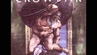 Crowbar-I Despise.wmv