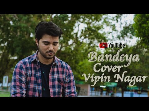 Vipin Nagar Bandeya Cover song 