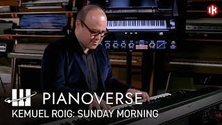 Video thumbnail for Kemuel Roig performs "Sunday Morning" on the Pianoverse Gran Concerto 278 by ikmultimedia