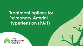 Ask the expert: Treatment options for Pulmonary Arterial Hypertension