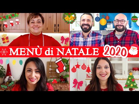 MENÙ DI NATALE 2020 Tante Idee Facili per le Feste con Benedetta, Chiara, Ilaria, Mauro e Antonio