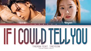 Download lagu TAEMIN, TAEYEON - If I Could Tell You Lyrics (태민 태연 If I Could Tell You 가사) (Color Coded Lyrics) mp3