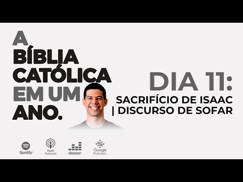 Day 11 - The Sacrifice of Isaac and the Speech of Zophar | The Catholic Bible in One Year