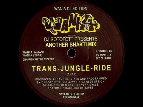 DJ Sotofett ‎– Another Bhakti Mix EP