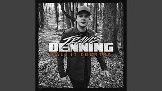 Travis Denning Call It Country