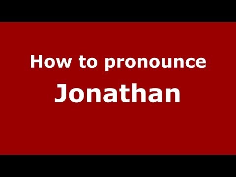 How to pronounce Jonathan
