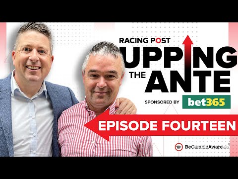 Upping The Ante | Episode 14 | Cheltenham Festival 2023 Ante-Post Tips