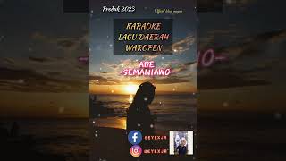 Download lagu Karaoke Lada Waropen (Ade Semaniawho) mp3
