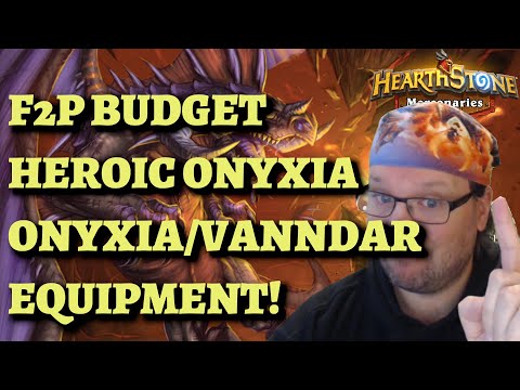 BUDGET F2P Heroic Onyxia for Vanndar and Onyxia Equipment (Hearthstone Mercenaries)