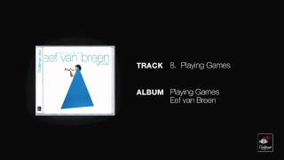Eef van Breen - Playing Games