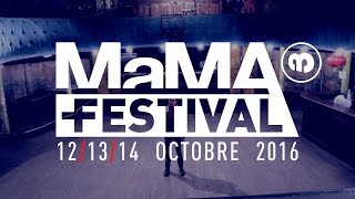 MaMA Festival Teaser #3 - 12/13/14 Octobre 2016