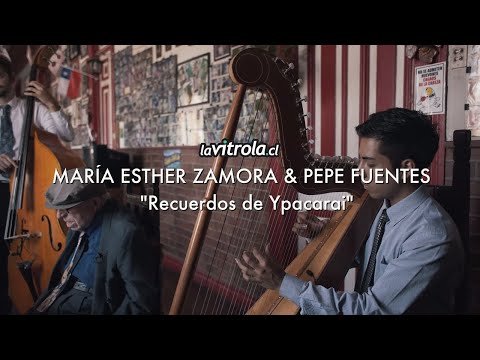 LaVitrola.c: María Esther Zamora & Pepe Fuentes - Recuerdos de Ypacarai