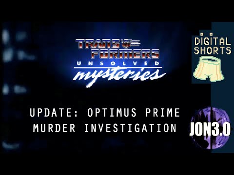 DIGITAL SHORT "Update: Optimus Prime Murder Investigation"