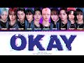 xikers (싸이커스) - 'OKay' Color Coded Lyrics [Han/Rom/Eng]