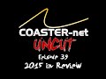 COASTER Net Uncut Episode 39 2015 Season In Review