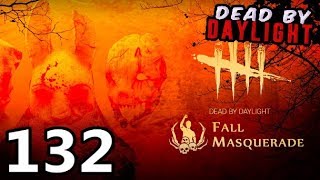 Fall Masquerade Event! - Ep.132 [Dead by Daylight]