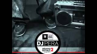 01 - Dj Pera feat Dream Team Royalz - Málaga Manda [Malaga Royalz vol 2]