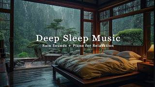 Healing Sleep Music for Insomnia | Peaceful Bedroom Piano + Rain Sounds to Relieve Stress