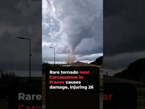 Rare tornado near Carcassonne in France causes damage and injuries